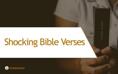 23 Shocking Bible Verses - Unveiling Surprising and Challenging