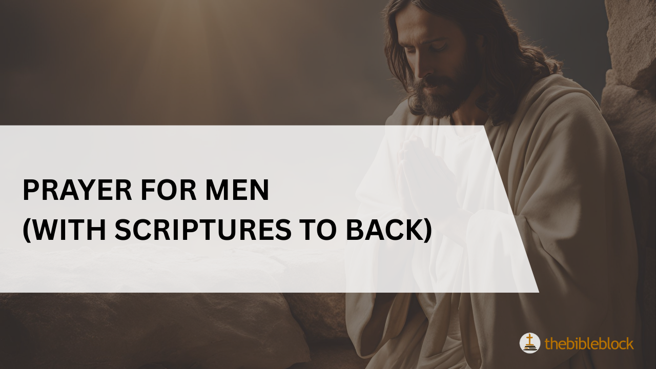 23 Prayer For Men with Scriptures to Back - thebibleblock.com